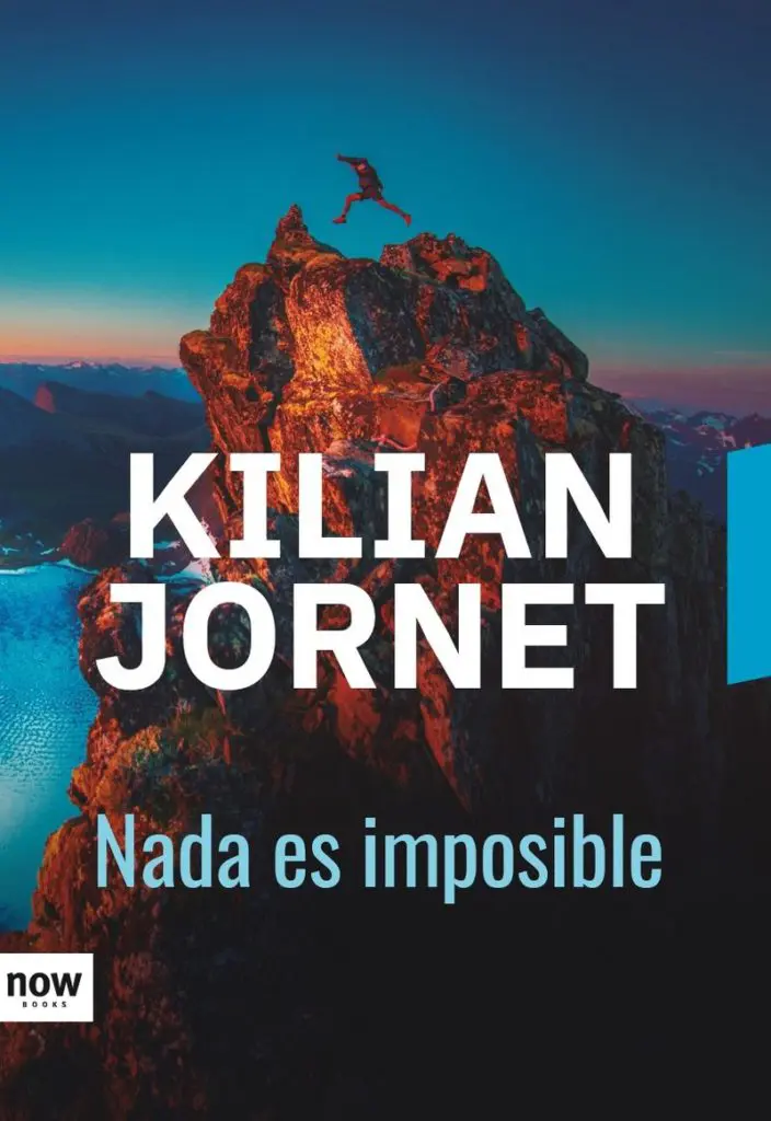 Nada es imposible Kilian Jornet 